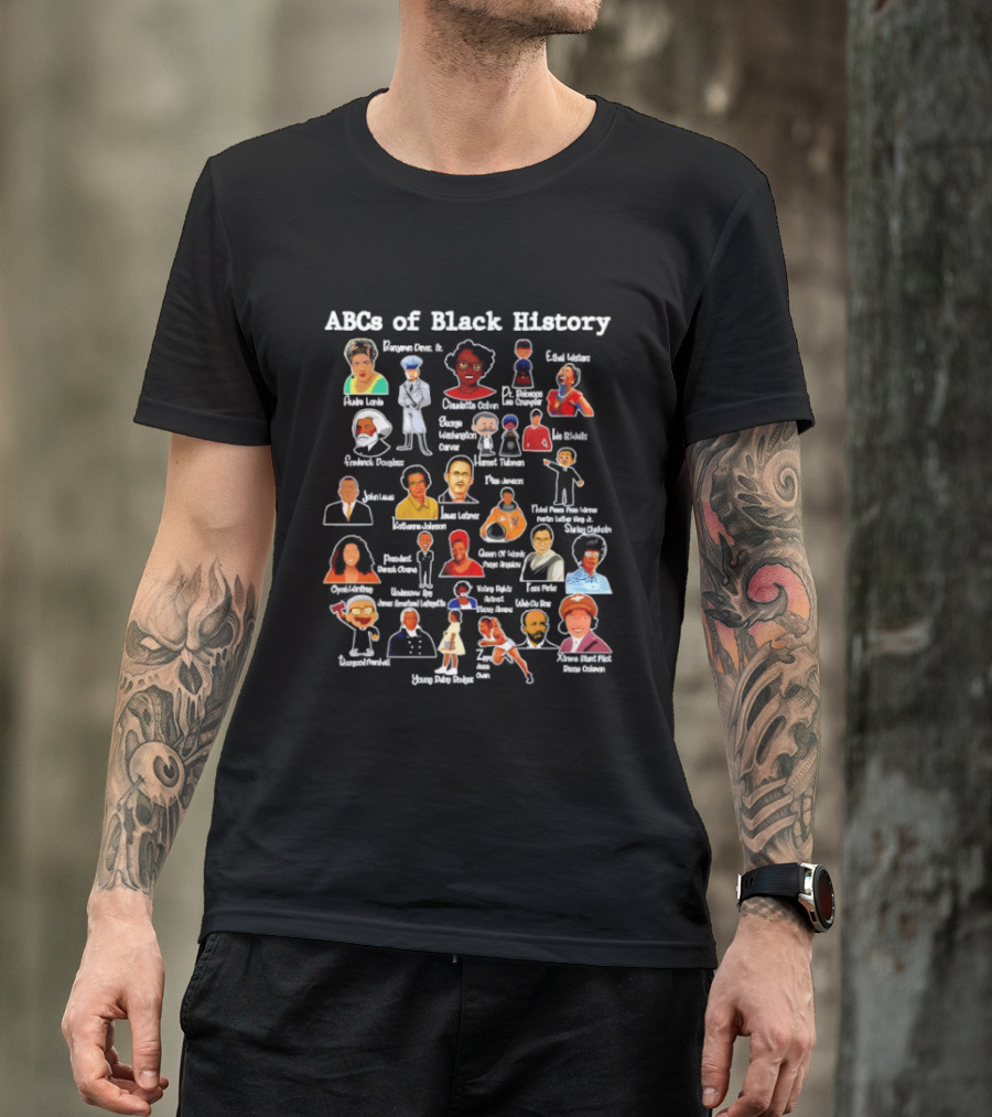 ABC's Of Black History Icons And Influential Figures Celebration T-Shirt