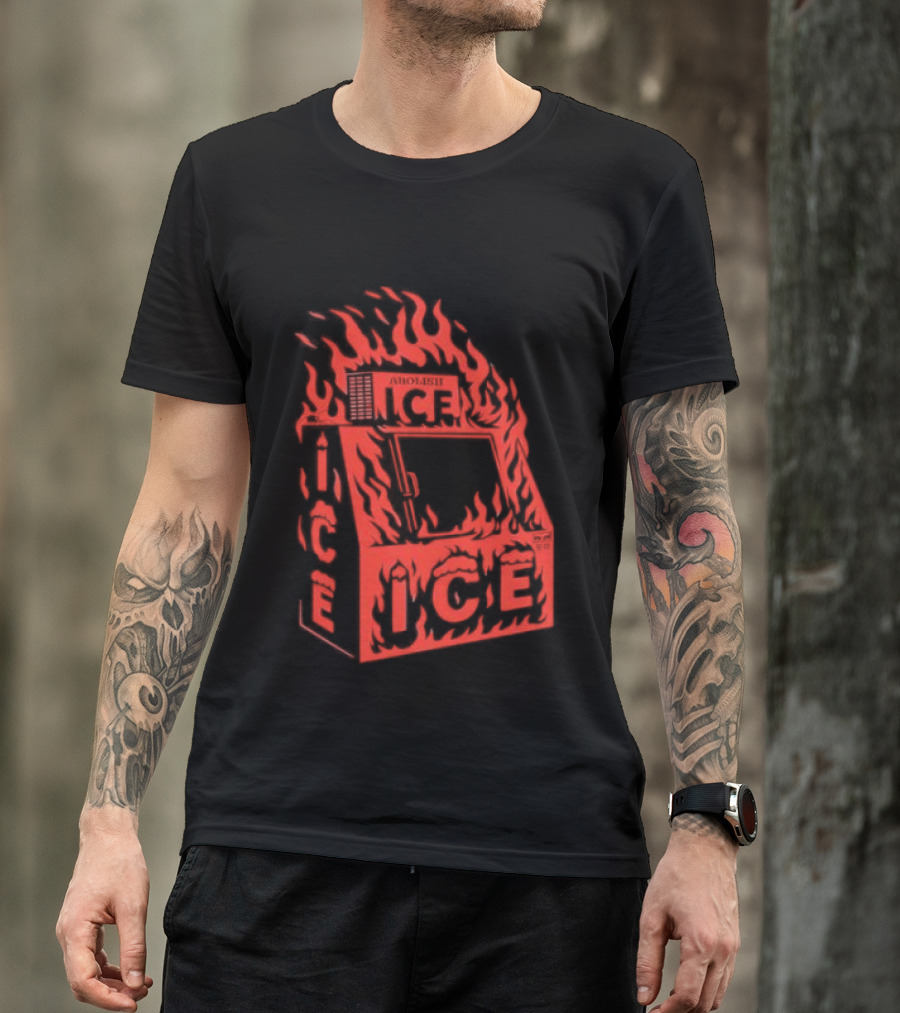 Abolish ICE Machine Flames Protest T-Shirt