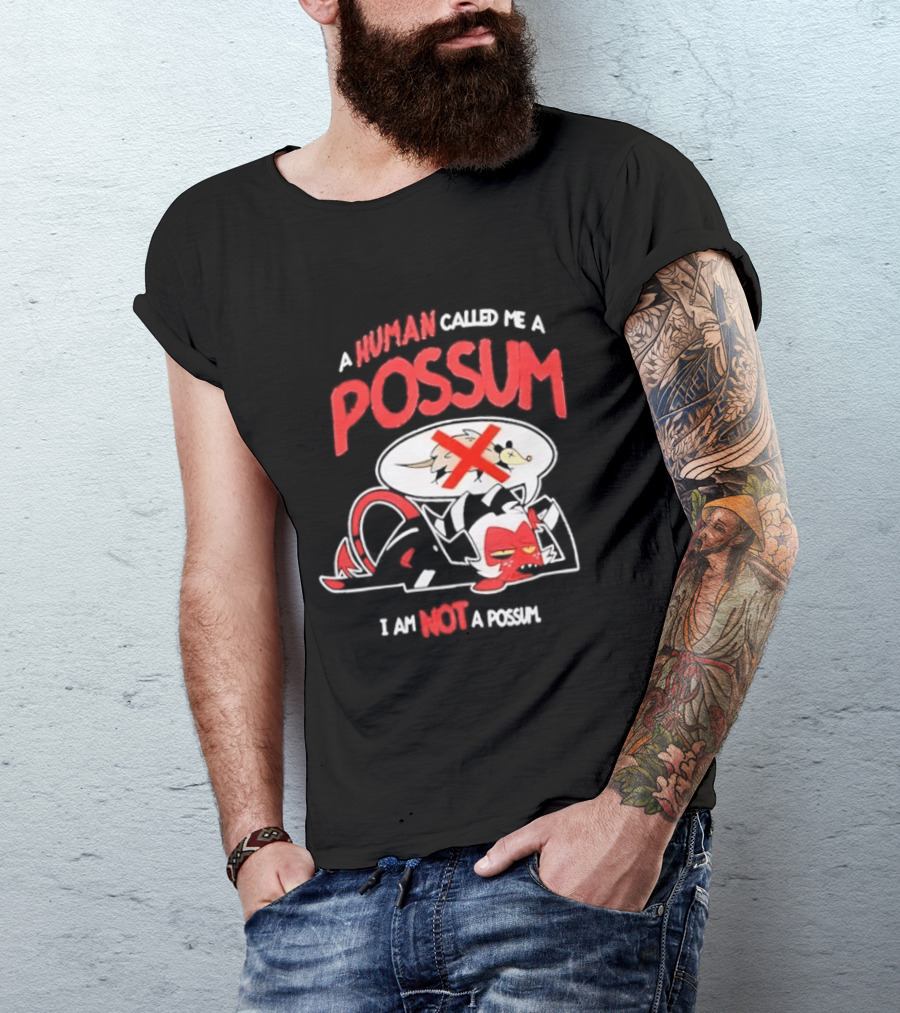 Helluva Boss Moxxie A Human Called Me A Possum I Am Not A Possum T-Shirt