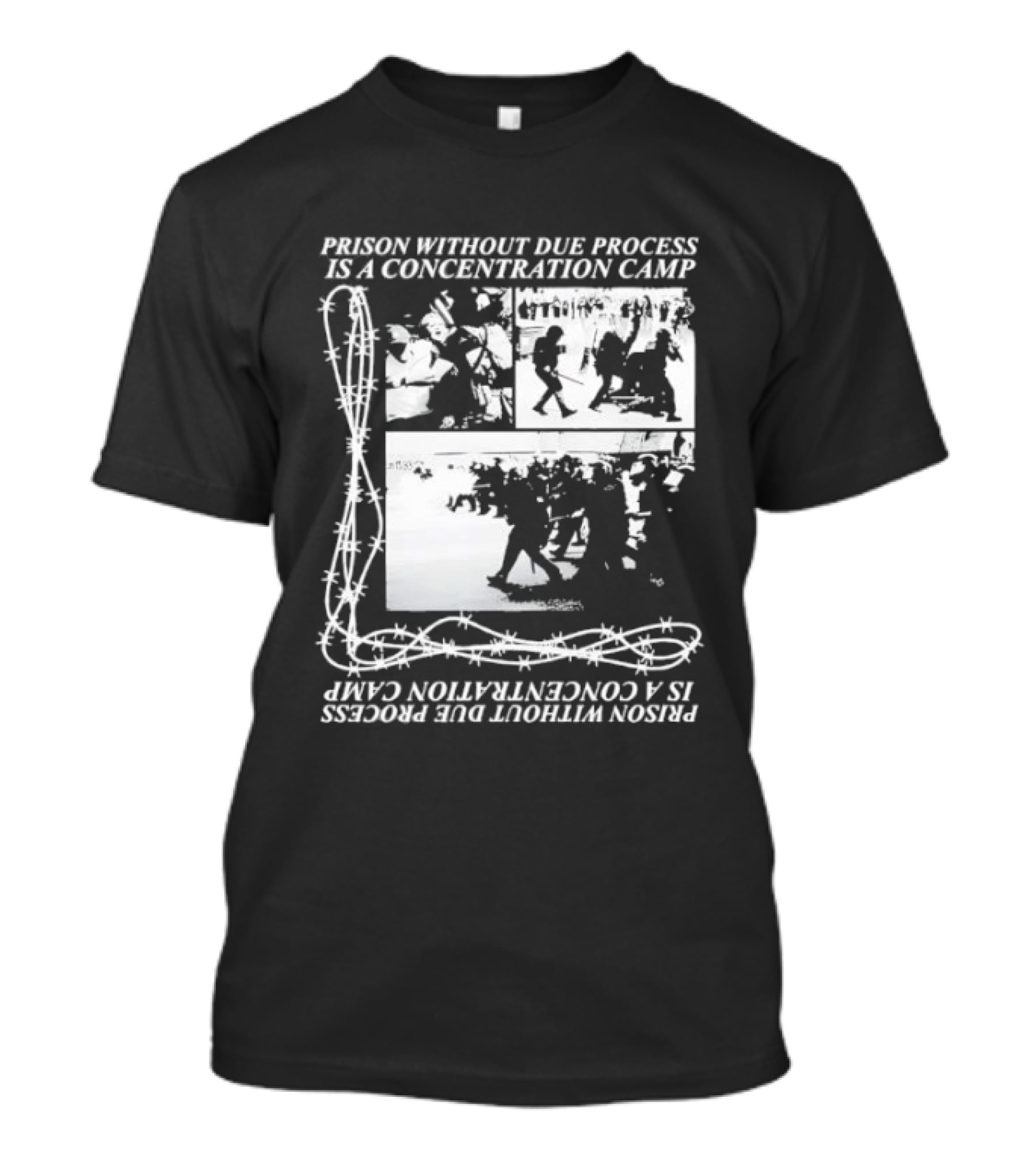 Prison Without Due Process Is A Concentration Camp Barbed Wire Protest T-Shirt