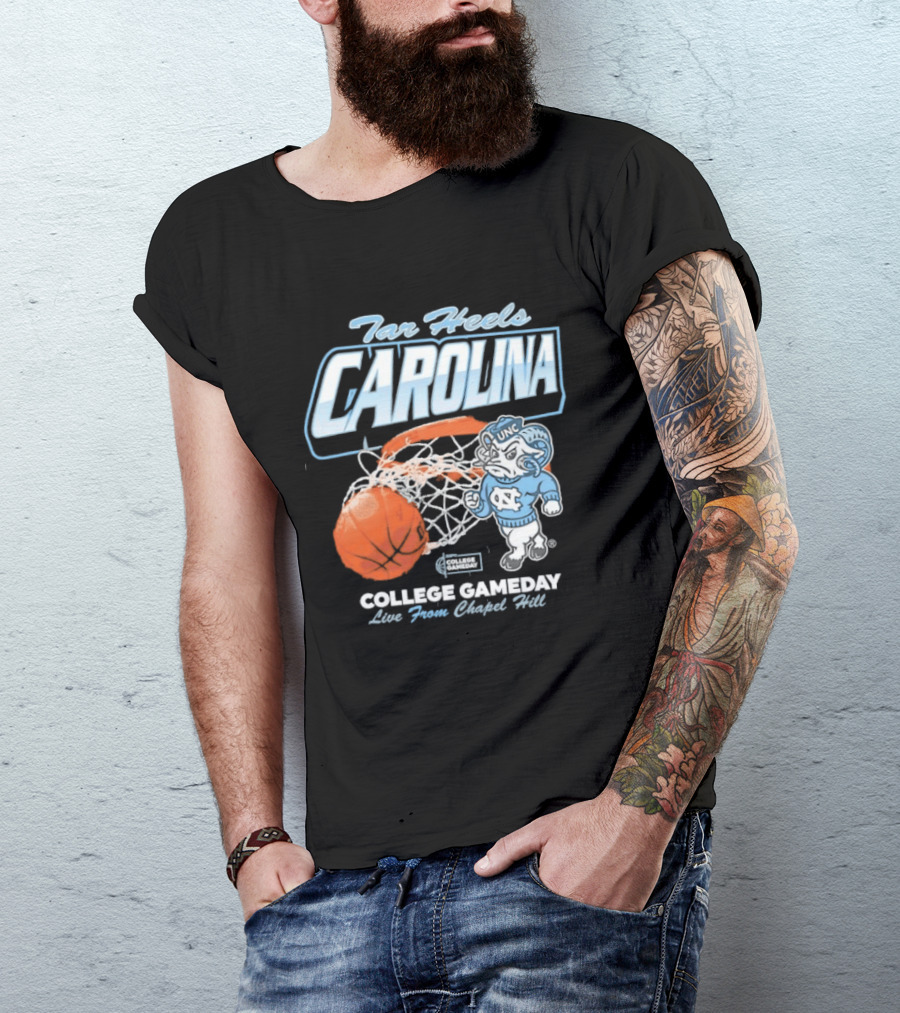 Tar Heels Carolina College Gameday Live From Chapel Hill UNC Basketball T-Shirt