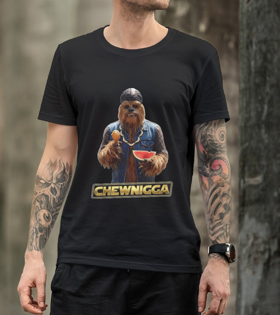Chewnigga Fried Chicken And Watermelon X Chewbacca Meme T-Shirt