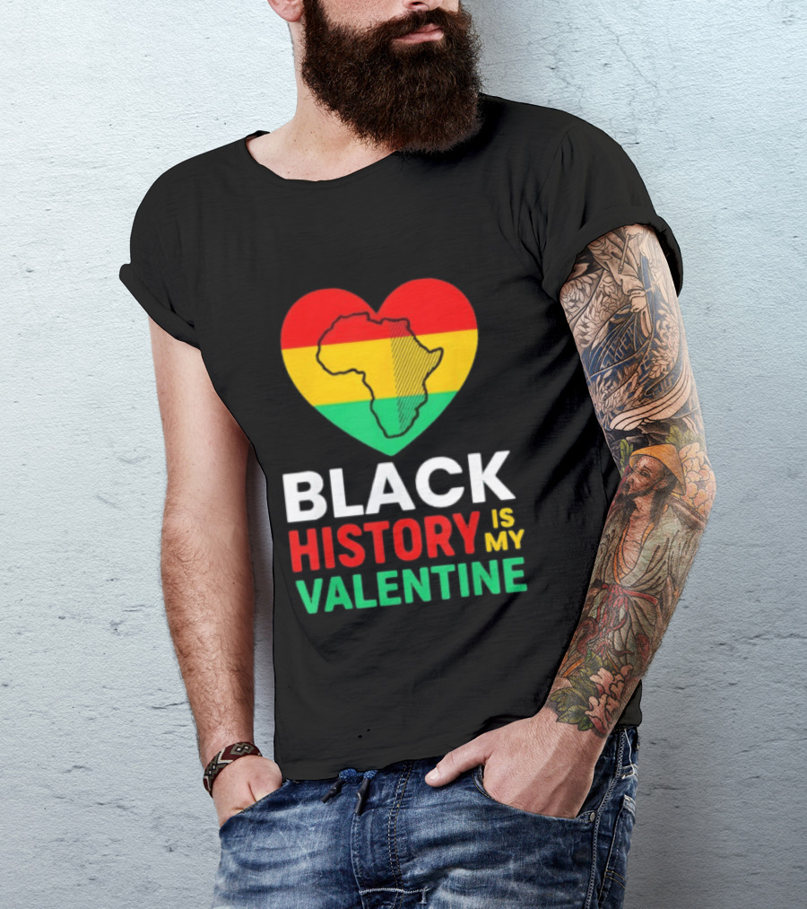 Black History Is My Valentine Heart Africa Map T-Shirt