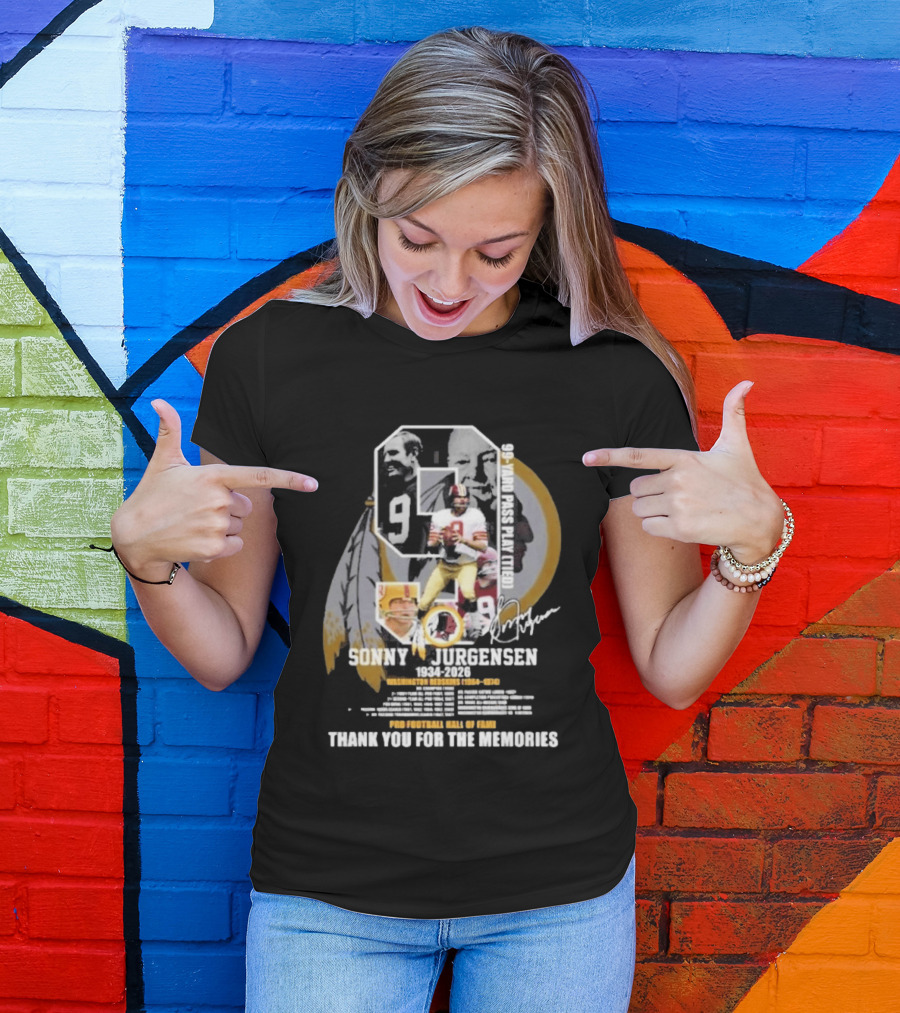 Sonny Jurgensen 1934 2026 Washington Redskins 99 Yard Pass Play Pro Football Hall Of Fame Thank You For The Memories T-Shirt