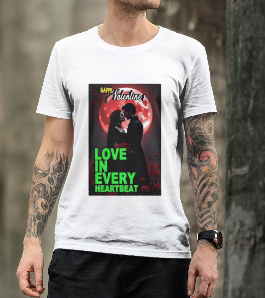 Happy Valentine's Love In Every Heartbeat Romantic Moonlight T-Shirt