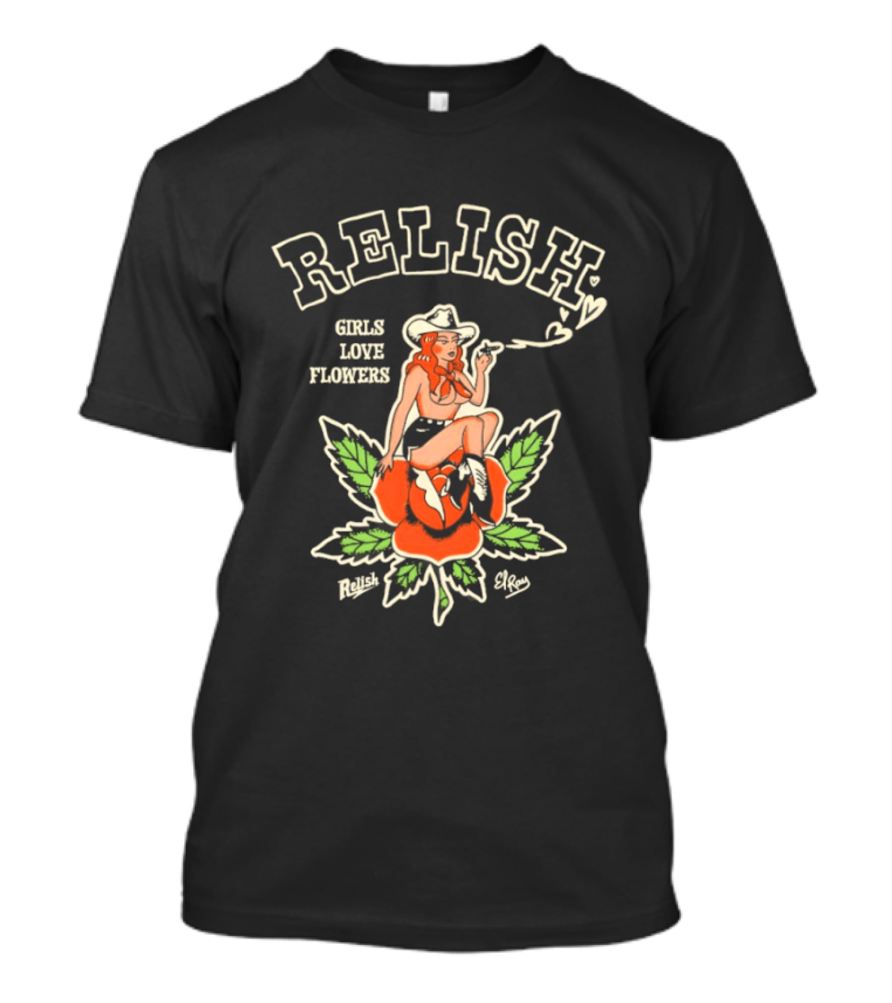Relish Girls Love Flowers El Ray Cowboy Smoking Rose T-Shirt
