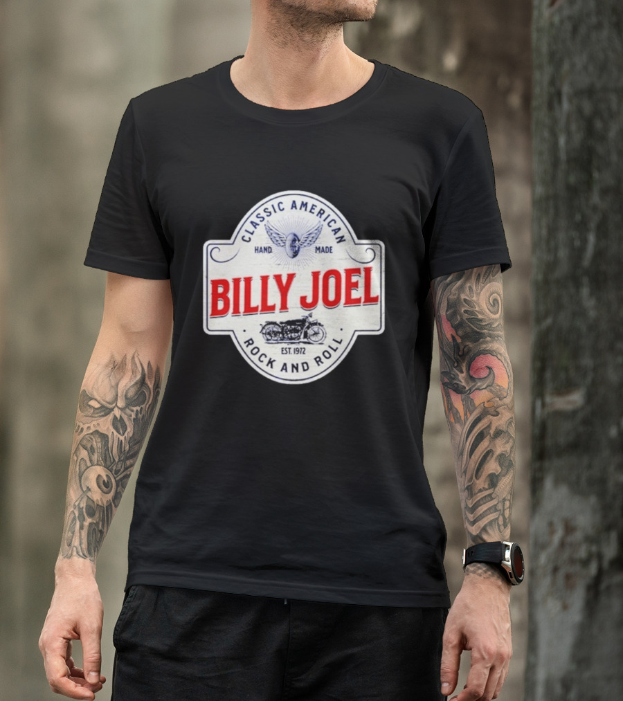 Billy Joel Classic American Hand Made Rock And Roll Est 1972 Motorcycle T-Shirt