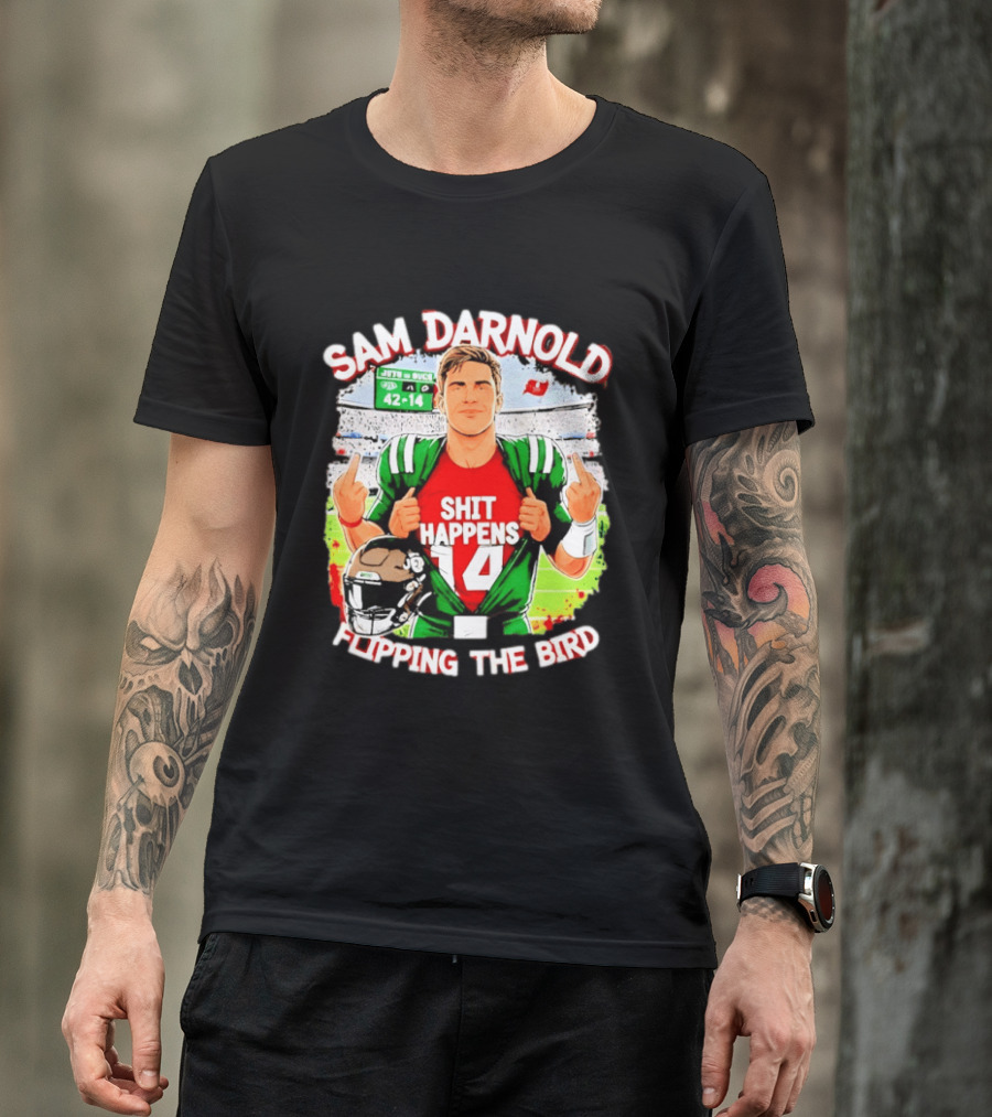 Sam Darnold Shit Happens 14 Flipping The Bird Stadium 42 14 T-Shirt