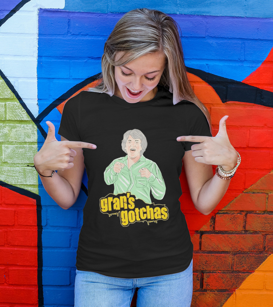 Gran's Gotchas Hilarious Moments With Playful Gesture Image T-Shirt