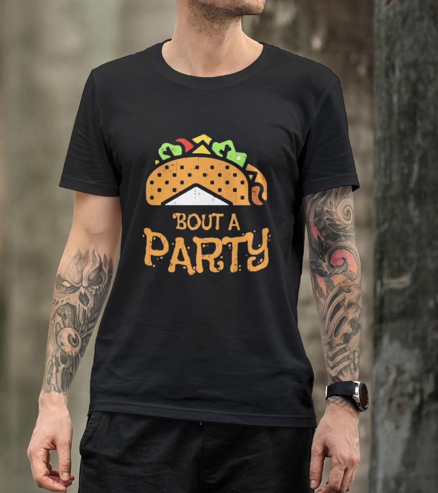 Taco Bout A Party Cinco De Mayo Mexican Fiesta Celebration T-Shirt