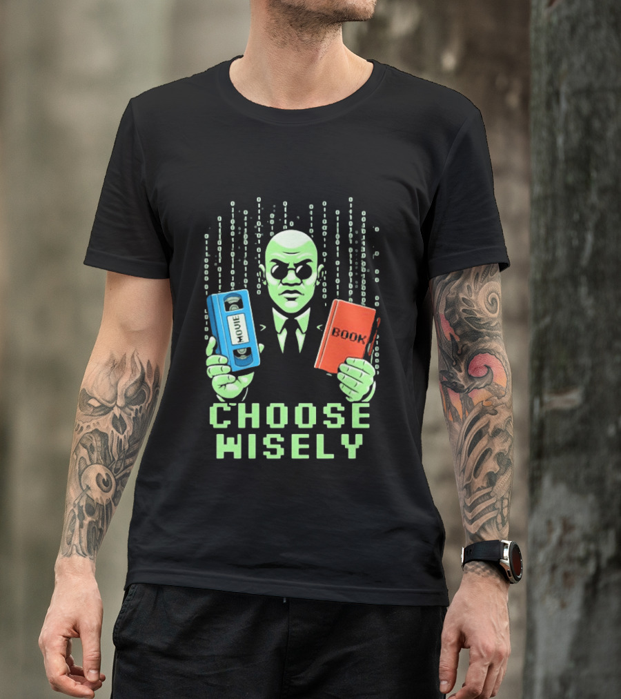 Matrix Choose Wisely Movie VHS Or Book Decision T-Shirt