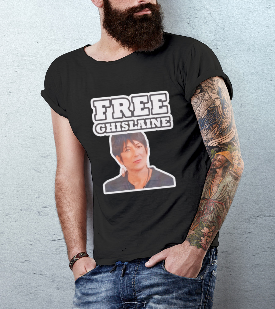 Tim Dillon Free Ghislaine Controversial Statement Attorney General T-Shirt