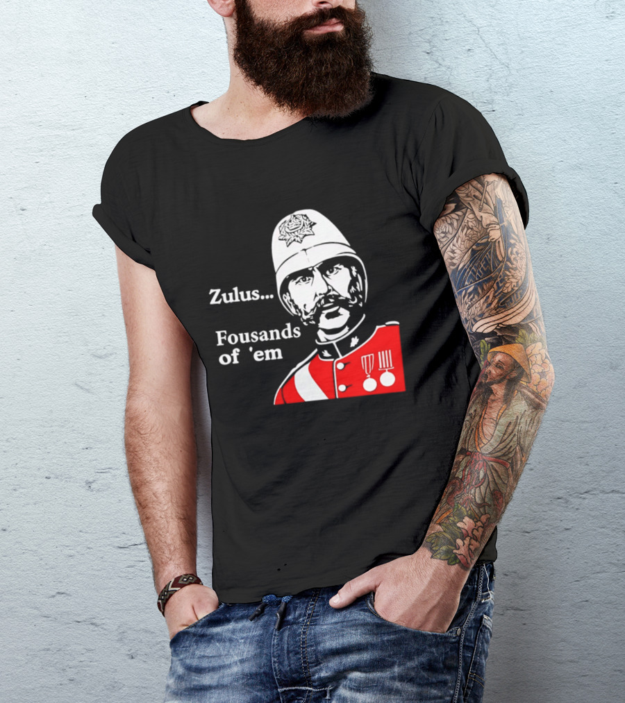 Zulus Fousands Of 'Em Military Officer Illustration Red Uniform White Helmet T-Shirt