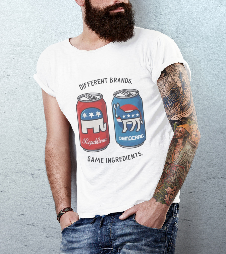 Republican Democrat Different Brands Same Ingredients T-Shirt