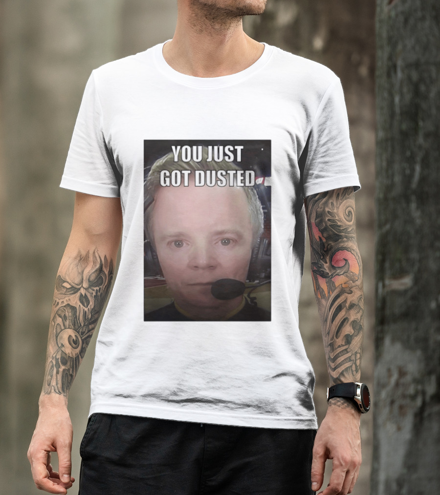 You Just Got Dusted Dusty May Michigan Wolverines T-Shirt