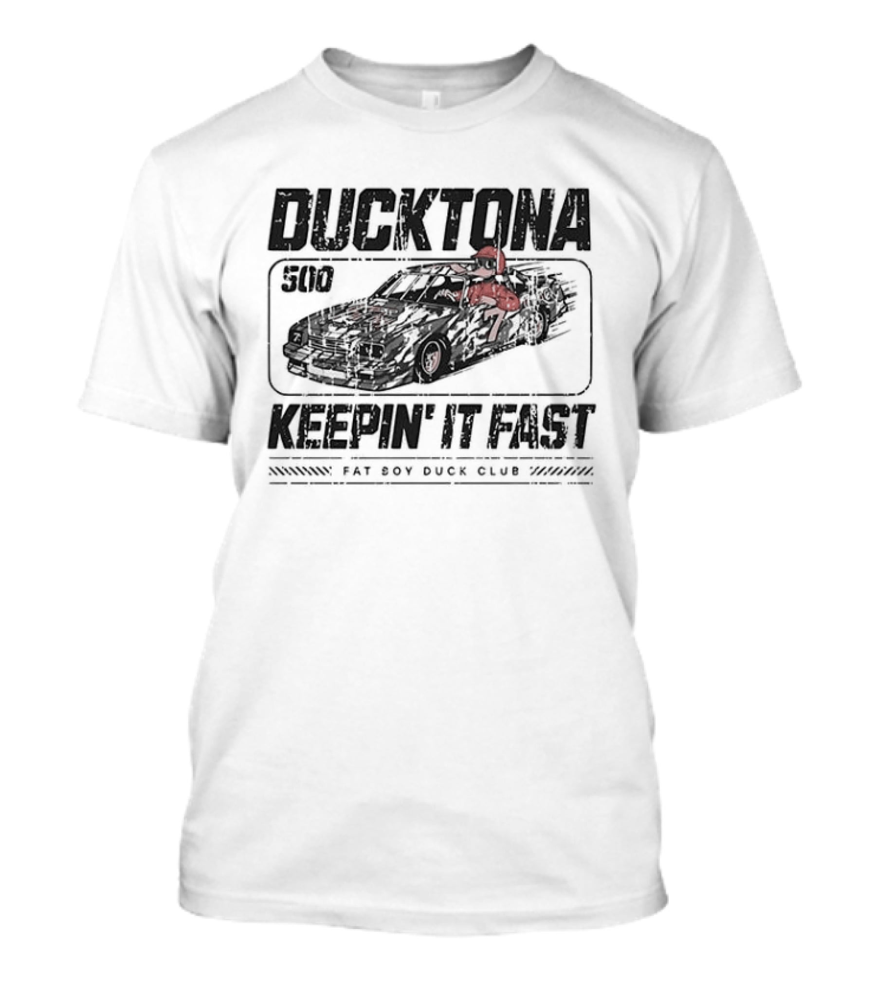 DUCKTONA 500 Keepin' It Fast Fat Boy Duck Club T-Shirt