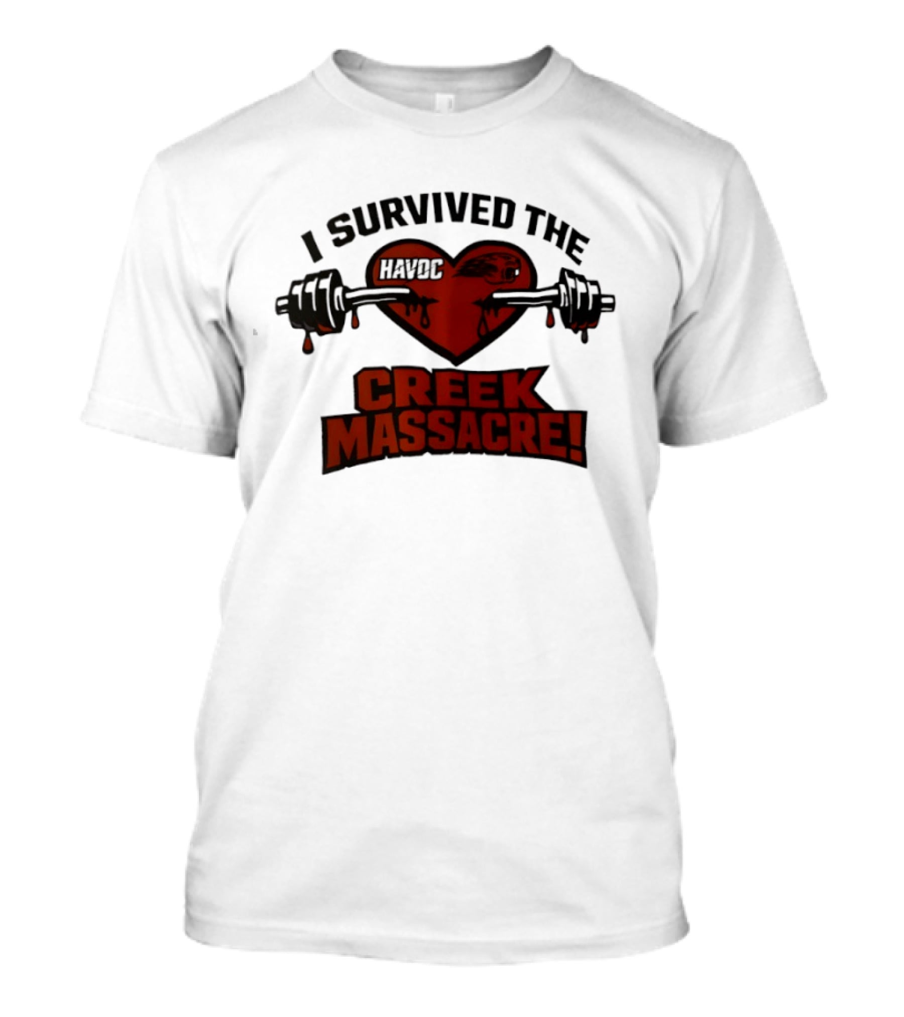 I Survived The Havoc Creek Massacre Heart Barbell Blood Gym Horror T-Shirt