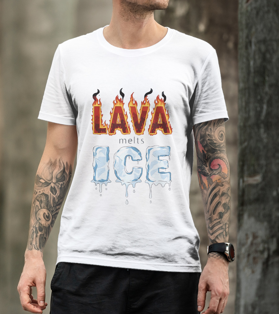 Lava Melts Ice 2026 Flame And Ice T-Shirt