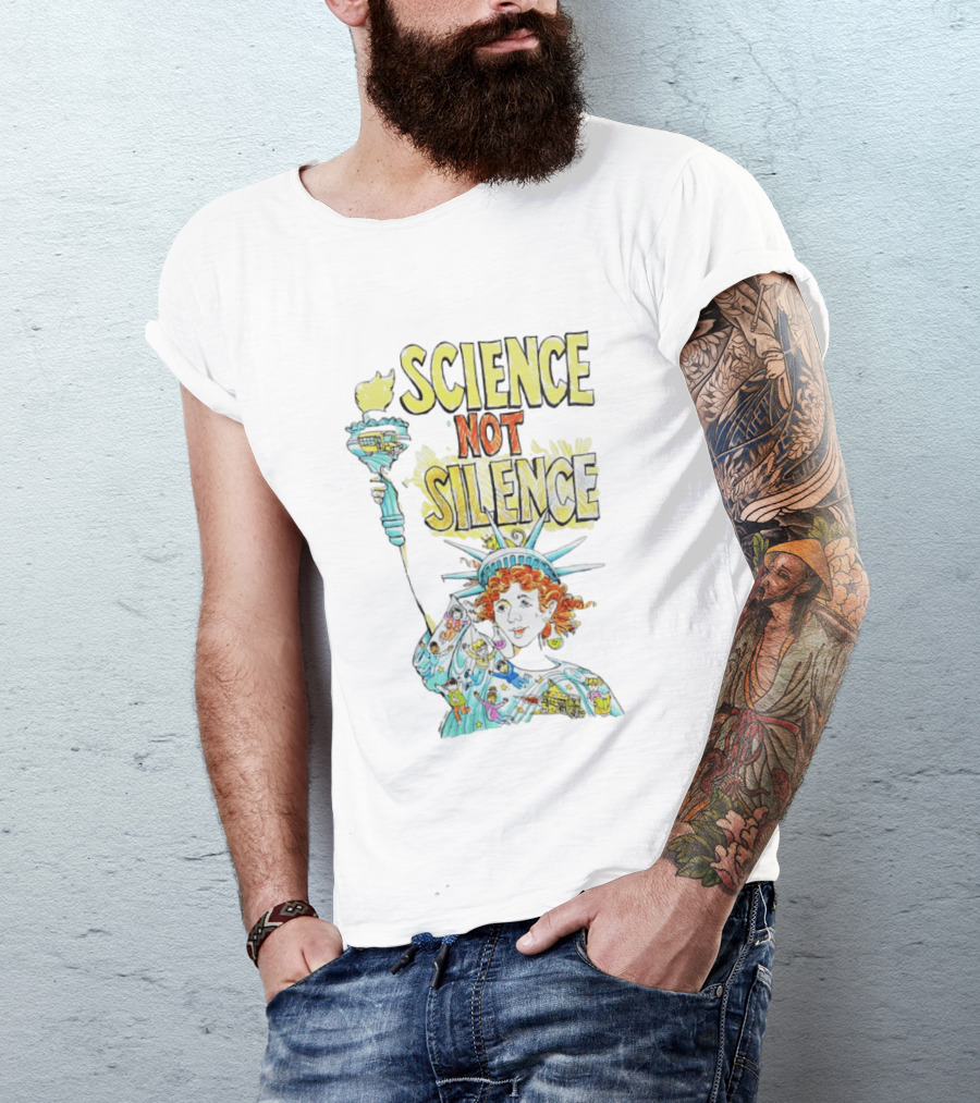 Science Not Silence Statue Of Liberty Torch T-Shirt