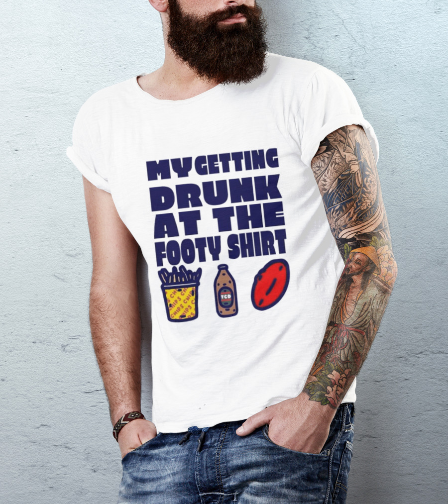 My Getting Drunk At The Footy With Chips And TCD T-Shirt