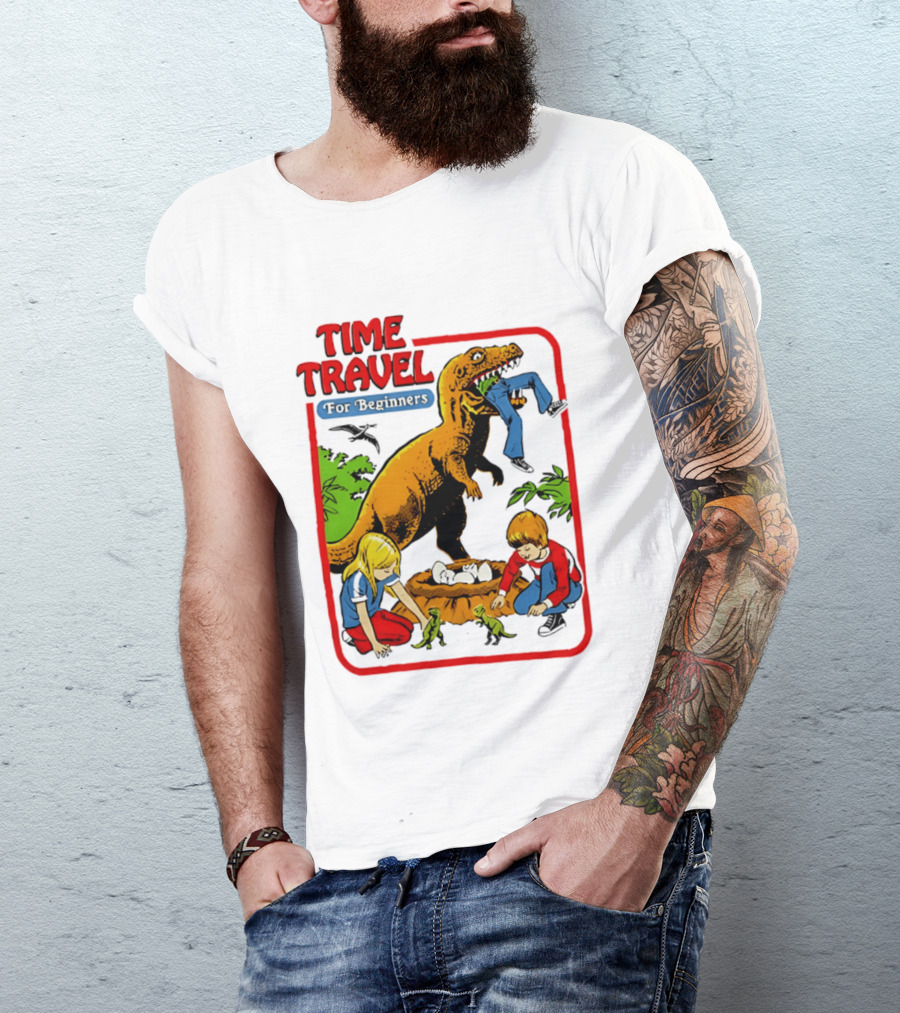 Time Travel For Beginners Dinosaur Adventure With Kids And Rex T-Shirt