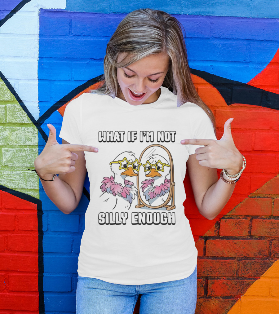 What If I'm Not Silly Enough Duck With Star Glasses And Mirror T-Shirt