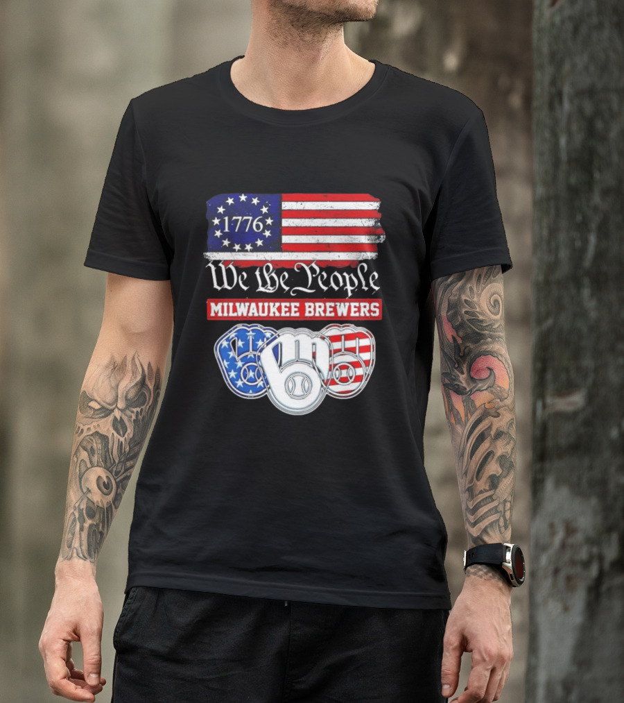 Milwaukee Brewers We The People 1776 American Flag 250th Anniversary T-Shirt