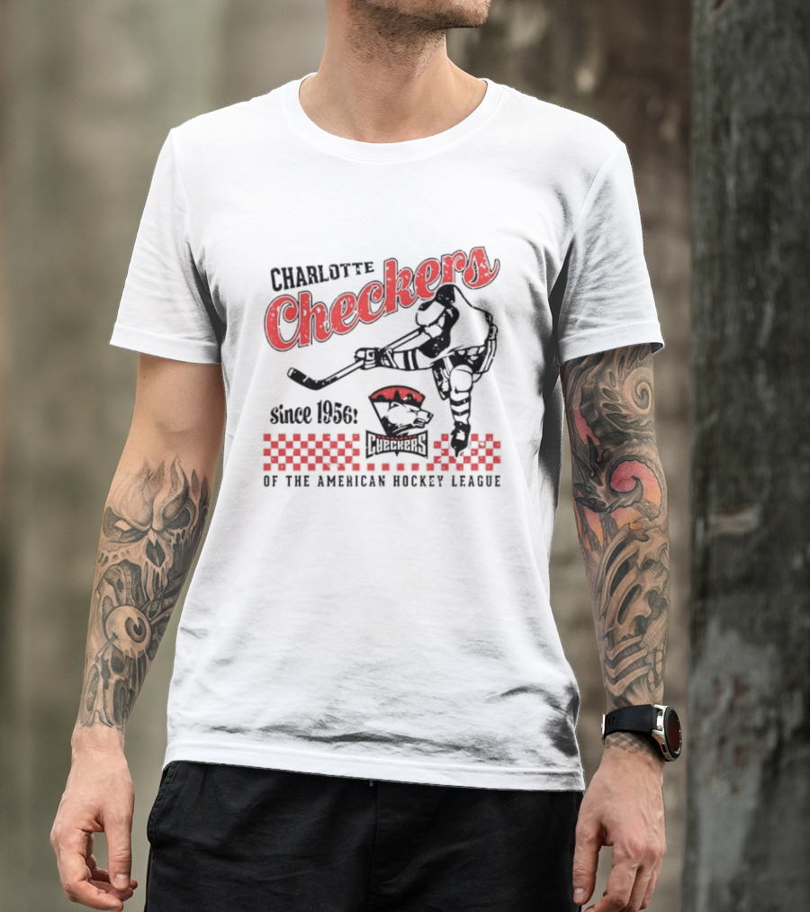 Charlotte Checkers Since 1956 American Hockey League Player And Team T-Shirt