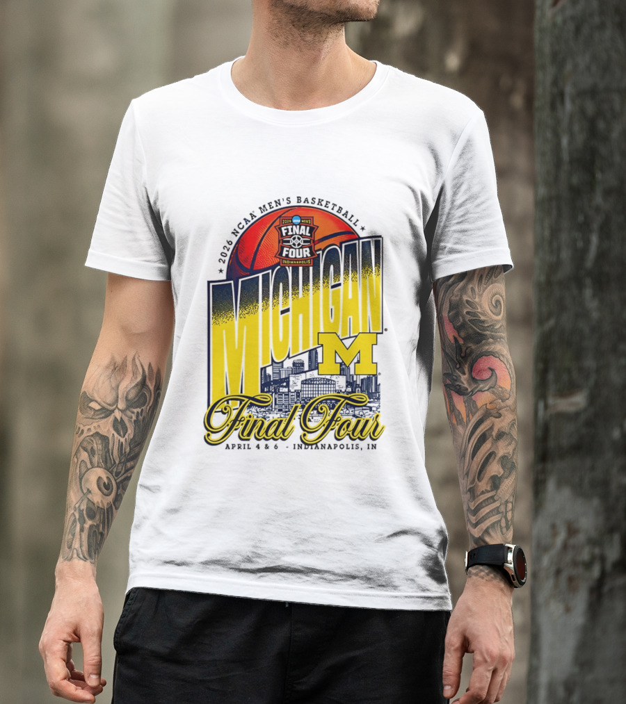 2026 NCAA Men's Basketball Michigan Wolverines Final Four April Indianapolis T-Shirt