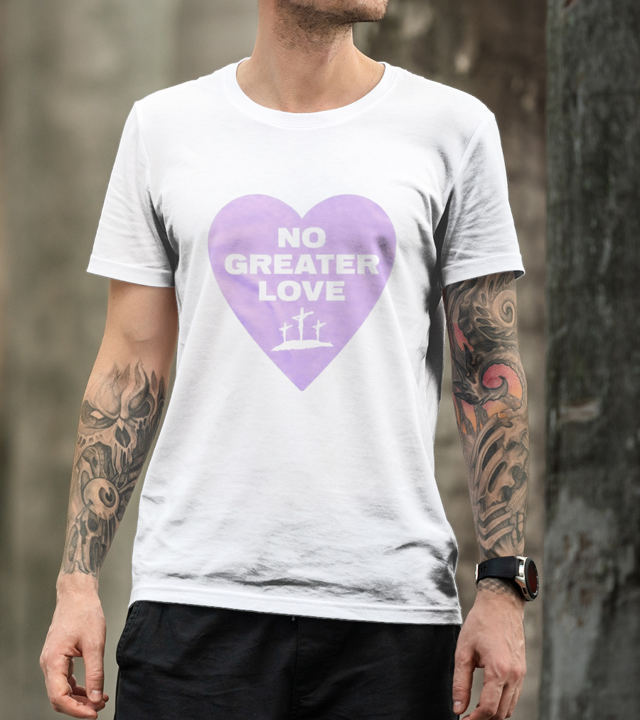 No Greater Love Heart Cross 2026 T-Shirt