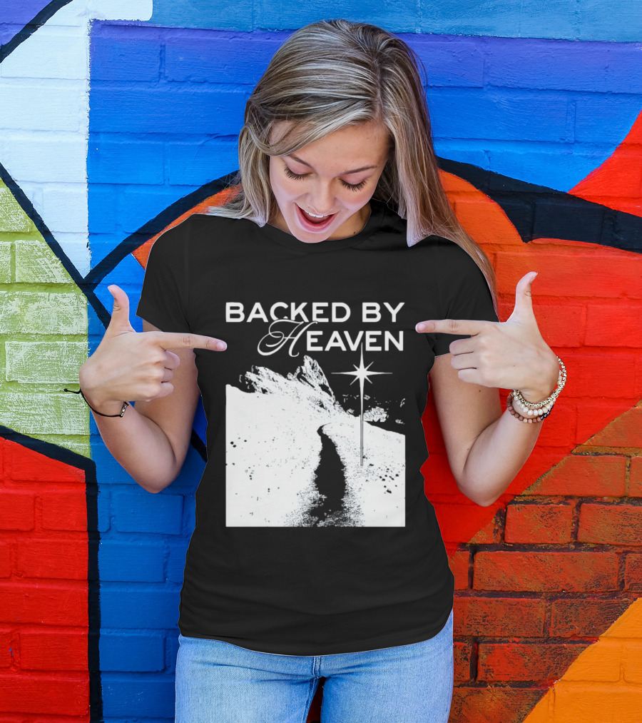 Backed By Heaven Angelic Path With Guiding Star 2026 T-Shirt