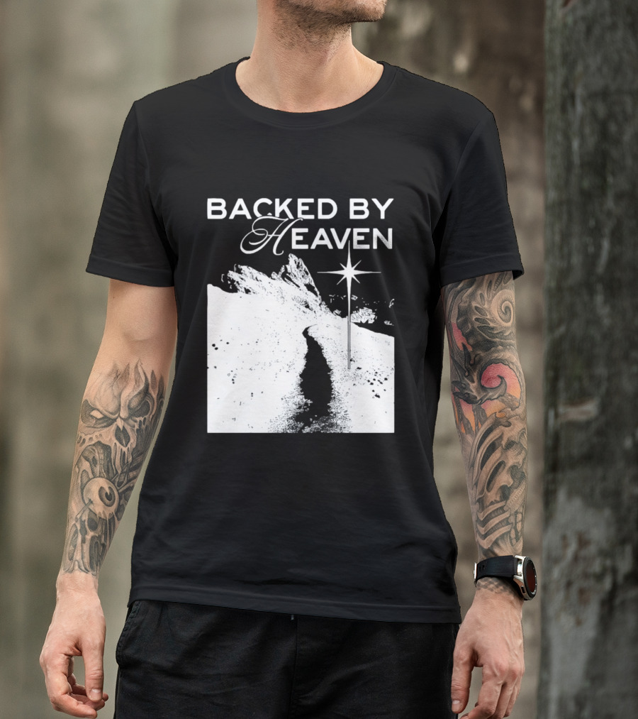 Backed By Heaven Angelic Path With Guiding Star 2026 T-Shirt