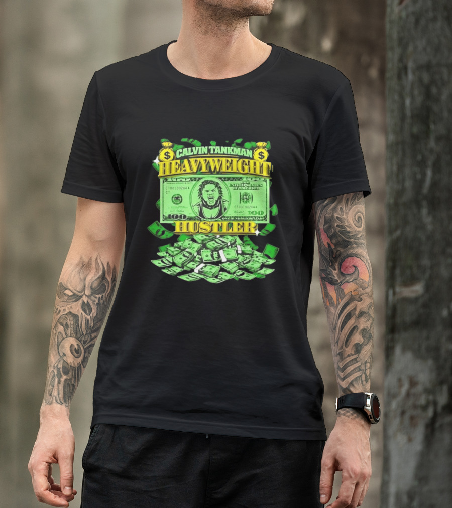 Calvin Tankman Heavyweight Hustler Dollar Bill Graphic Money T-Shirt