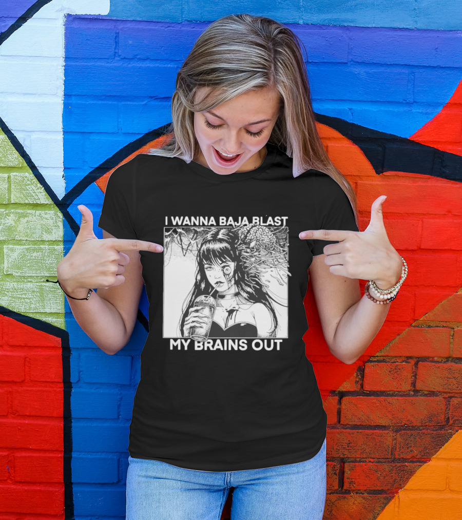 I Wanna Baja Blast My Brains Out Horror Anime T-Shirt