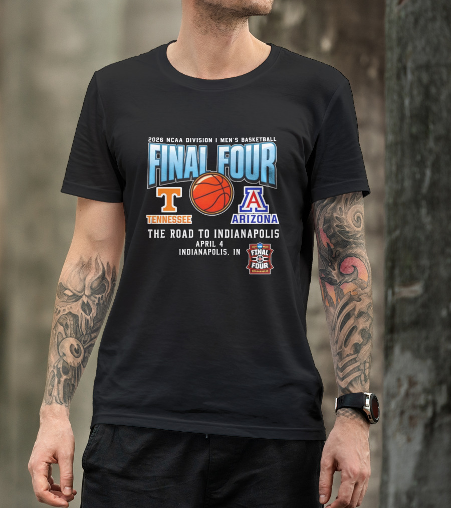 2026 NCAA DI Men's Basketball Final Four Tennessee Volunteers Vs Arizona Wildcats April 4 Indianapolis T-Shirt