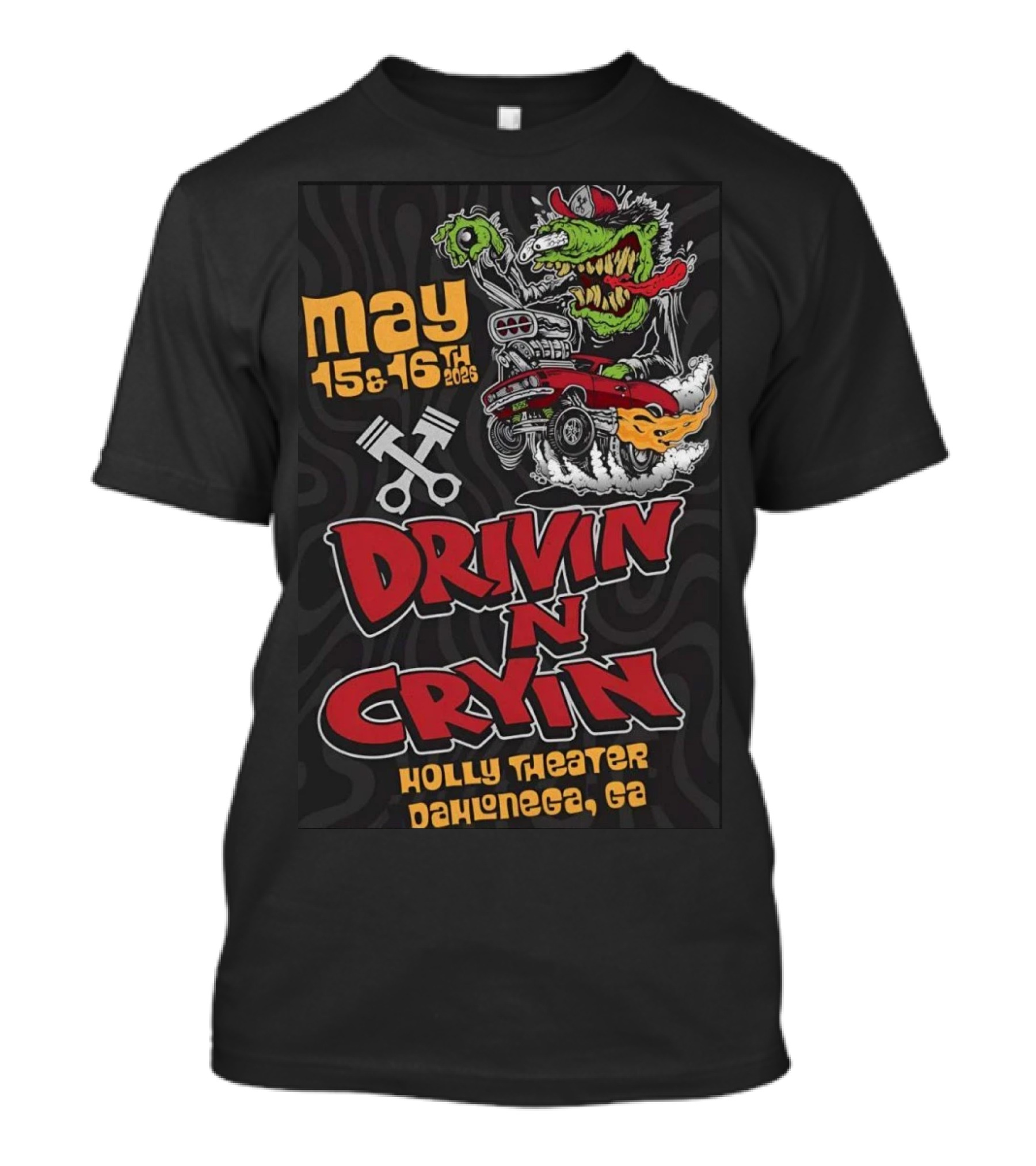 May 15 16 2025 Drivin N Cryin Holly Theater Dahlonega GA T-Shirt