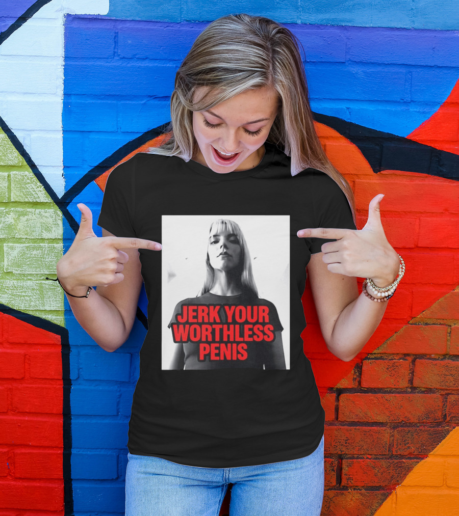 Jerk Your Worthless Penis Black And White Woman T-Shirt