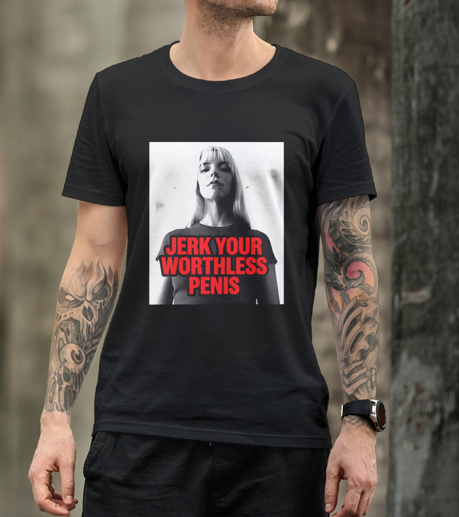 Jerk Your Worthless Penis Black And White Woman T-Shirt