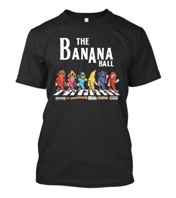 The Banana Ball Freestylers Party Animals Hooligans Bananas Tailgaters Clowns T-Shirt