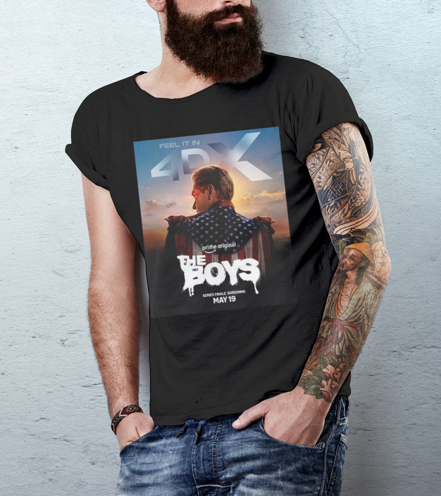 Feel It In 4DX The Boys Prime Original Series Finale Screening May 19 T-Shirt
