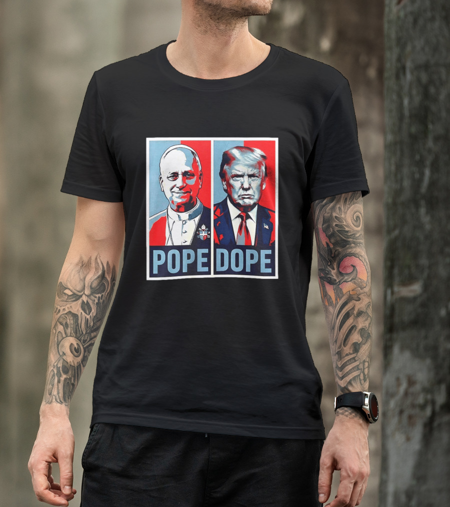 Pope Leo XIV Vs Trump Dope Red And Blue Political Satire T-Shirt