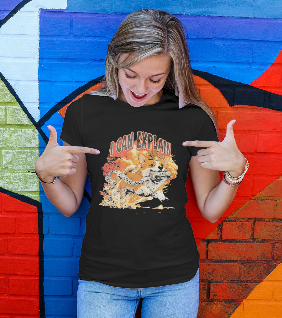 Corgi I Can Explain Crown Money Explosion T-Shirt