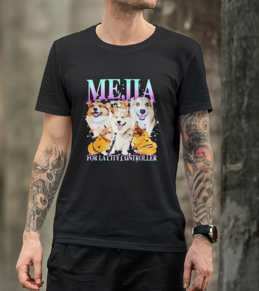 MEJIA Corgi For LA City Controller T-Shirt