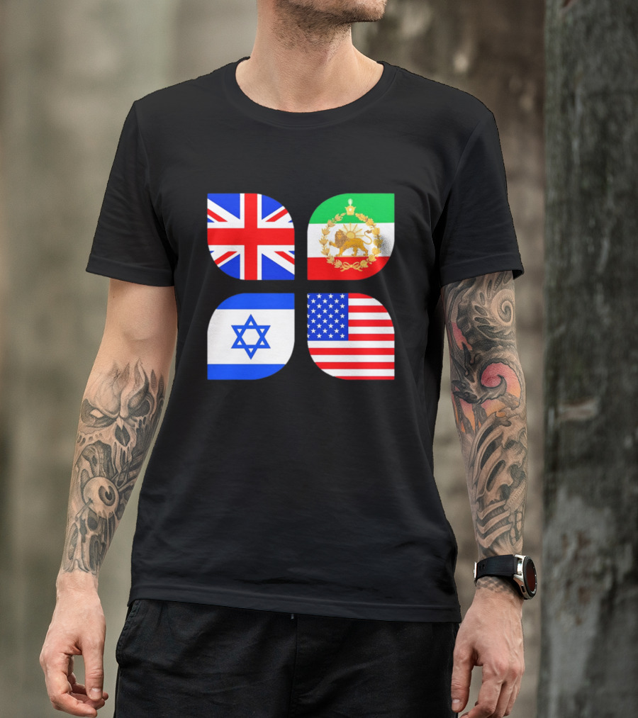 Union Jack British Flag Iranian Lion Israel Star USA Stars And Stripes Flags T-Shirt