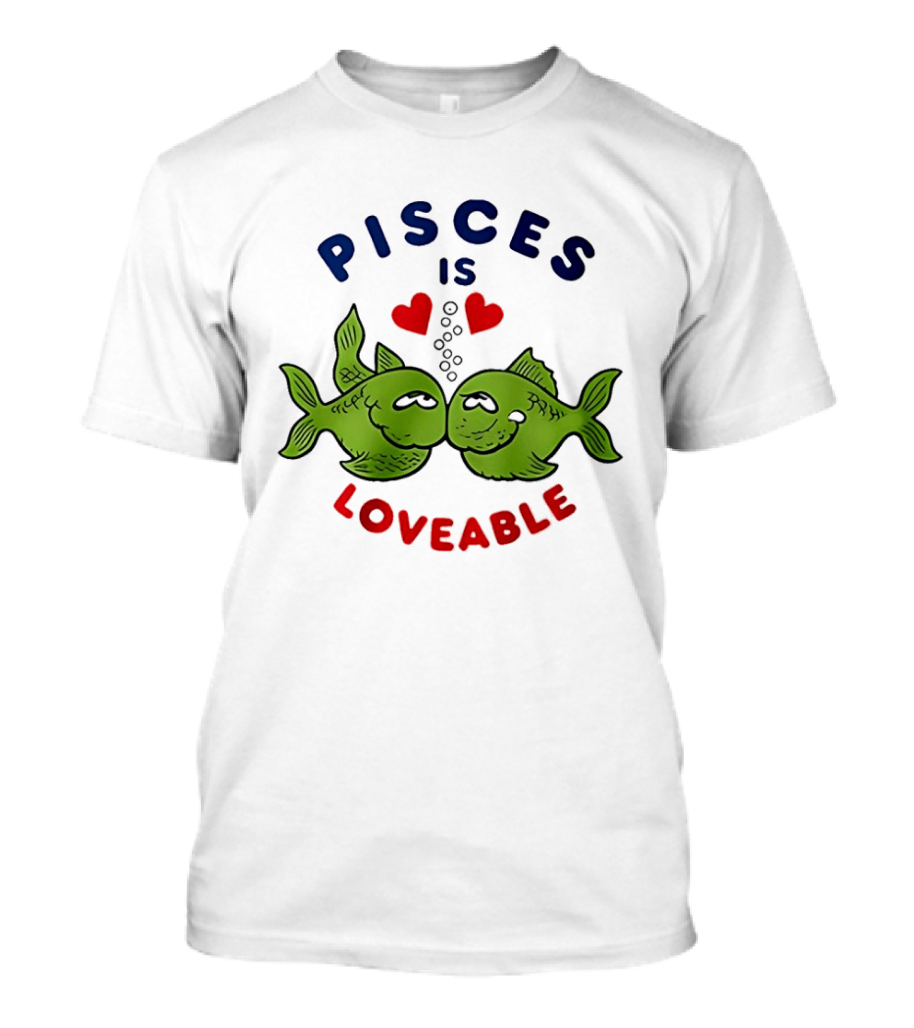 Pisces Is Loveable Kissing Fish With Hearts T-Shirt
