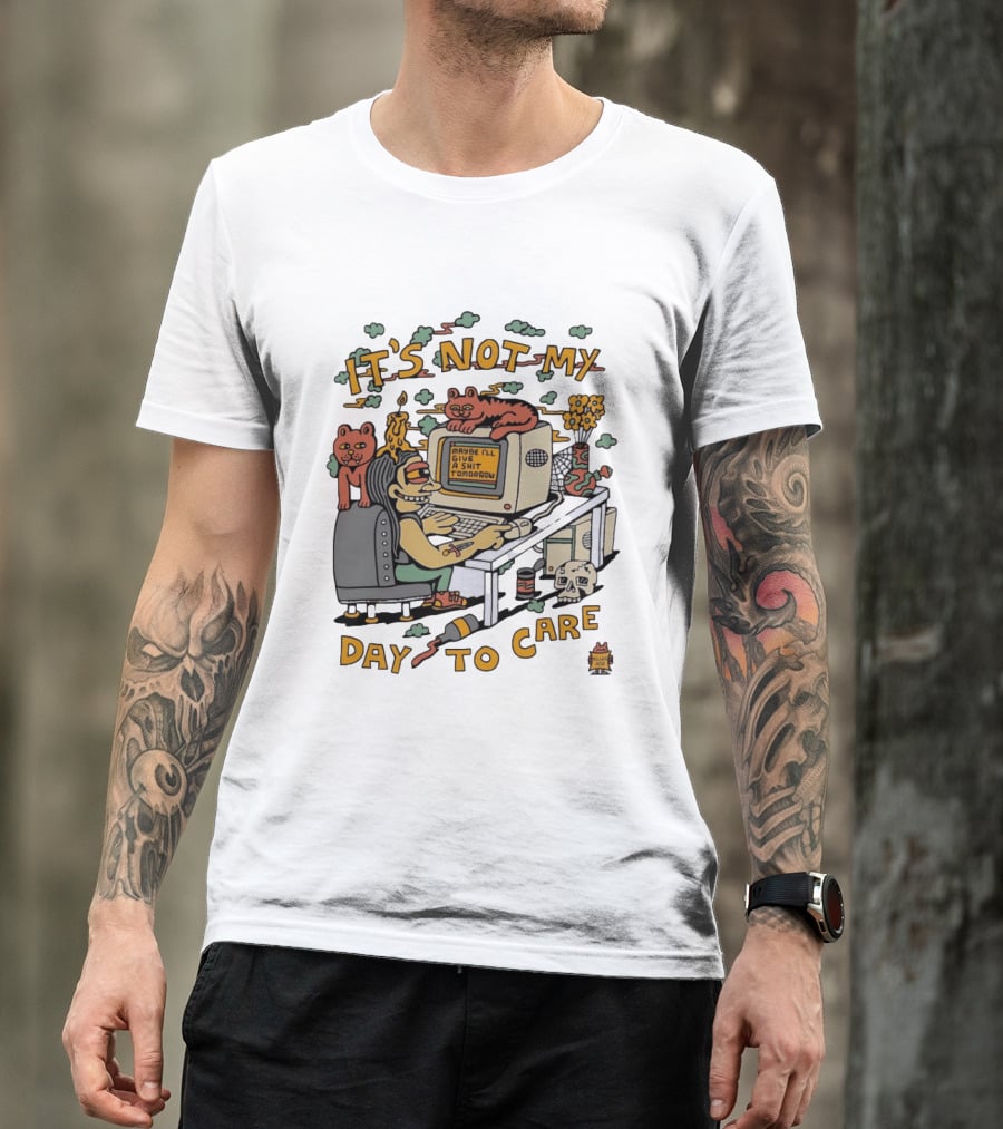 It's Not My Day To Care Maybe I'll Give A Shit Tomorrow Psychedelic Retro Cats And Computer T-Shirt