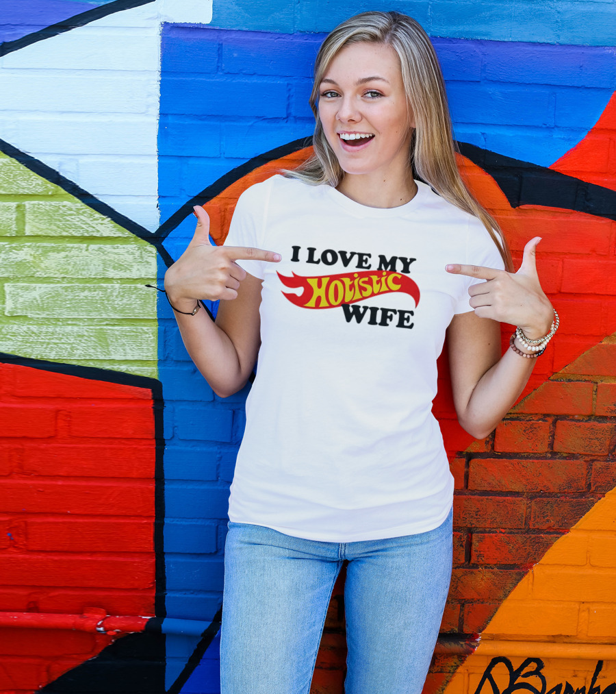 I Love My Hotistic Wife Flames T-Shirt