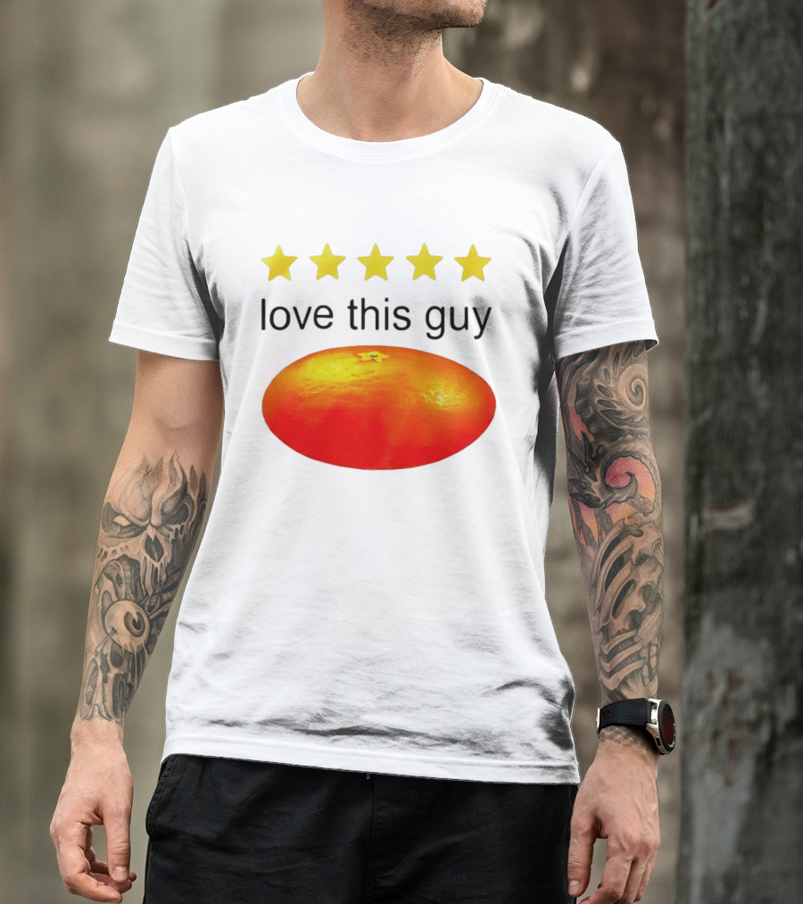 Five Yellow Stars Love This Guy Orange T-Shirt