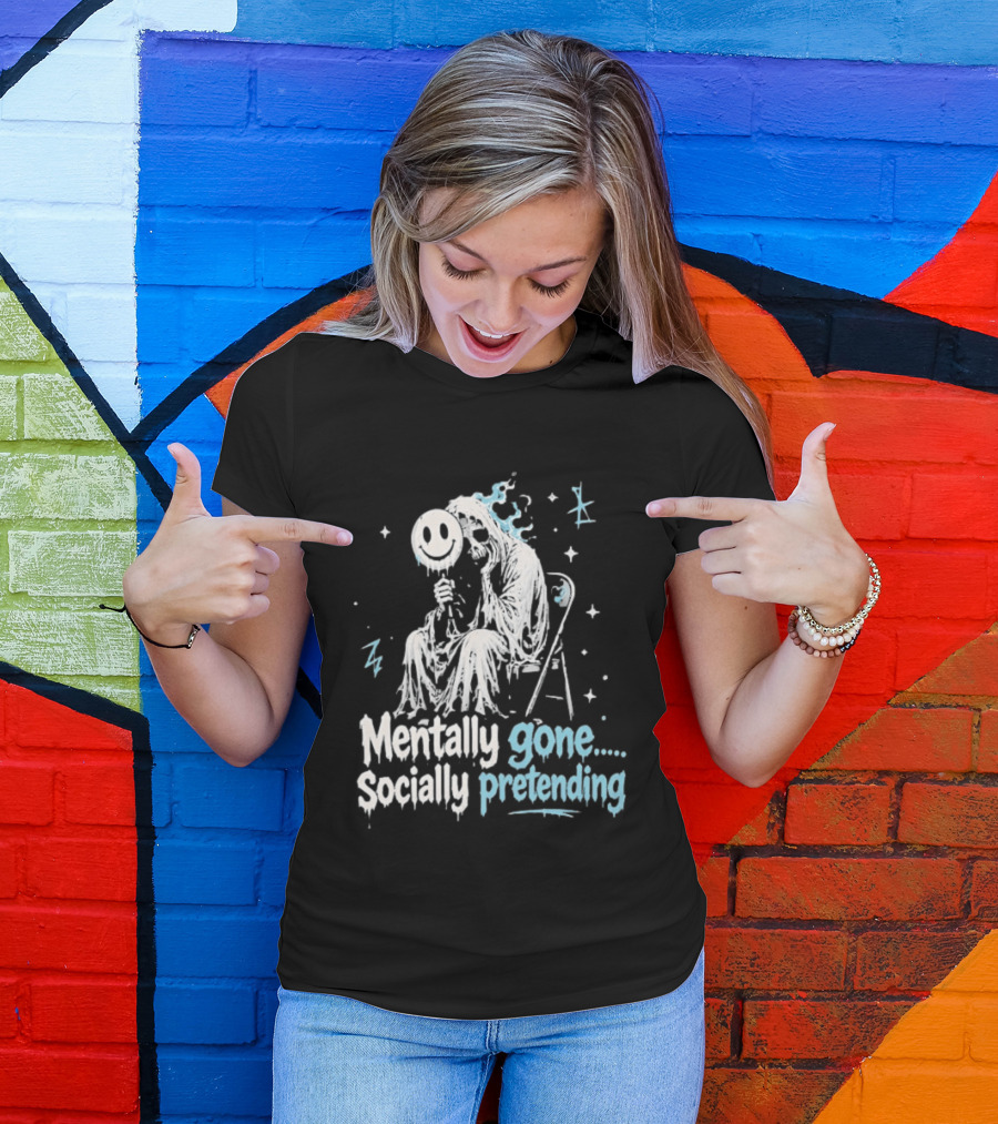 Mentally Gone Socially Pretending Goth Skull On Chair T-Shirt