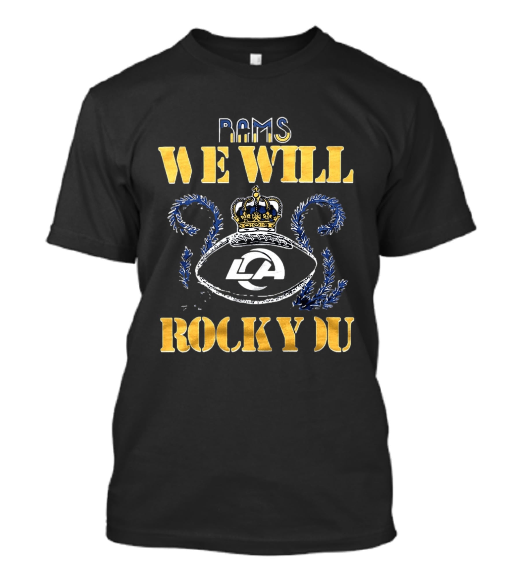 Rams We Will Rock You Crown 2026 LA T-Shirt
